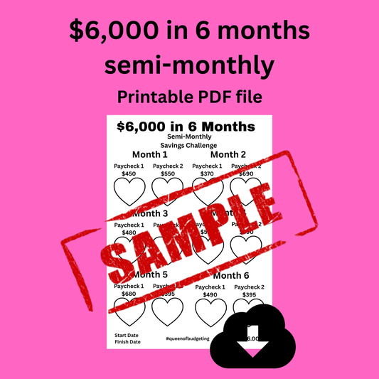 $6,000 in 6 months semi-monthly