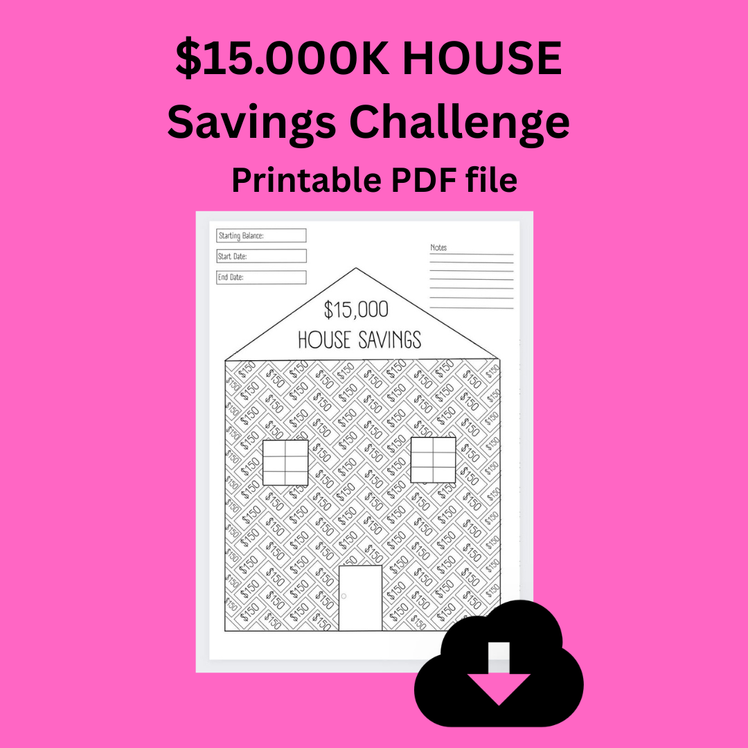 $15.000K HOUSE  Savings Challenge
